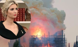 Ái nữ của ông Trump cùng loạt sao quốc tế đau buồn khi nhà thờ Đức Bà bị cháy