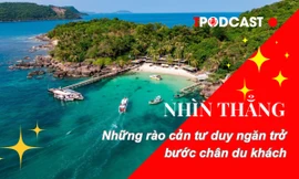 NHÌN THẲNG: Những rào cản tư duy ngăn trở bước chân du khách