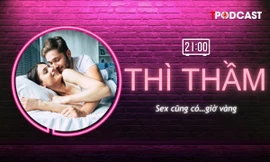 THÌ THẦM: 'Chuyện ấy' cũng có… giờ vàng