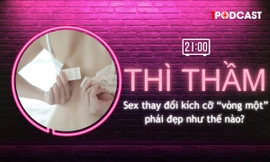 THÌ THẦM: Sex thay đổi 'vòng một' của phái đẹp thế nào?