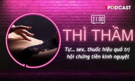 THÌ THẦM: Tự... sex, hiệu quả không ngờ với chị em