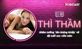 THÌ THẦM: Nhầm tưởng 'khủng khiếp' về độ tuổi sex viên mãn