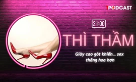 THÌ THẦM: Giày cao gót khiến… 'cuộc yêu' thăng hoa hơn