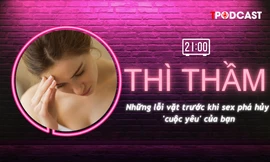 THÌ THẦM: Những lỗi vặt phá hủy 'cuộc yêu' của bạn