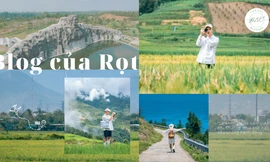 'Rọt' và hành trình trở thành Travel Blogger: 'Không biết bản thân phi thường nếu không hành động'