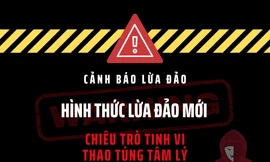 Cảnh báo hình thức lừa đảo ‘thao túng tâm lý’ khiến nhiều sinh viên lao đao