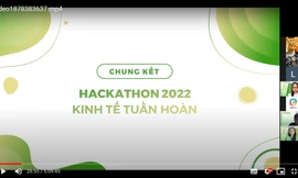 HACKATHON 2022: Kinh tế tuần hoàn - 48H Khởi nghiệp xanh