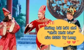 Những ca khúc nhạc chế Táo Quân 'chất khỏi bàn' của NSND Tự Long