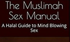 Xôn xao cẩm nang sex cho phụ nữ Hồi giáo