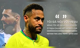 Neymar lần đầu kể hết trước thềm Qatar 2022, hẹn Messi ở chung kết World Cup 
