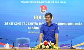 Cơ quan Trung ương Đoàn triển khai hiệu quả hàng nghìn đầu việc nửa đầu năm 2024