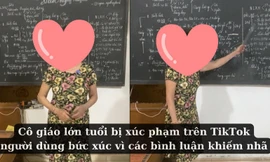 Cô giáo lớn tuổi bị xúc phạm trên TikTok, netizen bức xúc vì các bình luận khiếm nhã
