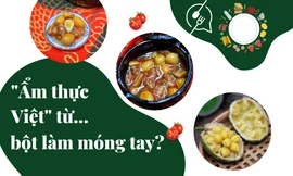 Những món ăn ngon mắt không thể cưỡng lại làm từ nguyên liệu cực bất ngờ