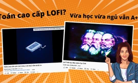 Vừa học vừa ngủ vẫn được A+: Cùng Gen Z học Toán cao cấp trên nền nhạc Lo-fi