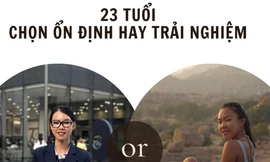 Tâm sự của cô gái Gen Z: 23 tuổi, chọn ổn định hay trải nghiệm? 