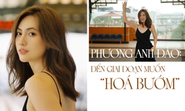 Phương Anh Đào: Khát khao được hạnh phúc, được thấu hiểu và được yêu thương