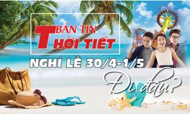 Thời tiết các điểm du lịch dịp nghỉ lễ hút khách tại Việt Nam