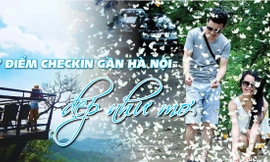 7 điểm checkin gần Hà Nội đẹp như mơ và dễ đi dịp 30/4 
