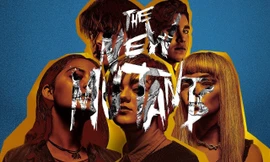 “The New Mutants” bất ngờ tung trailer mới, dàn cast xác nhận tham gia Comic-Con At Home