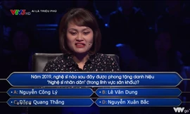 ‘Ai là triệu phú’ khiến người chơi gặp khó khăn khi hỏi về NSND Công Lý