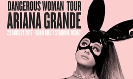 Trước đó show diễn của Ariana Grande tại Việt Nam được quảng cáo rầm rộ.