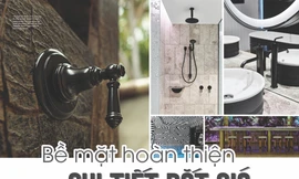 Bề mặt hoàn thiện - chi tiết đắt giá cho không gian 