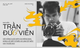 Đạo diễn Trần Đức Viễn: Sống cuộc đời của riêng bạn, đừng lấy bất cứ điều gì làm thước đo!