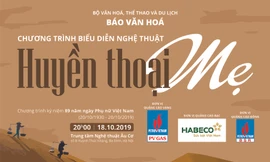 Chương trình nghệ thuật “Huyền thoại mẹ” - Món quà âm nhạc gửi tặng Mẹ