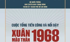 Phát hành sách về Tổng tiến công và nổi dậy Xuân Mậu Thân