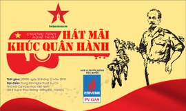 Sống lại những năm tháng hào hung cùng ‘hát mãi khúc quân hành’
