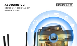 Top 5 bộ Router Wifi đáng mua của nhà TOTOLINK