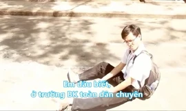 Hài hước clip chế 'Em của trường Bách khoa'