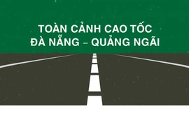 Những nhà thầu thi công cao tốc 34.500 tỷ Đà Nẵng - Quảng Ngãi