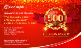 Seabank lọt top 500 ngân hàng lớn và mạnh nhất châu Á – Thái Bình Dương
