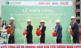 Capital House khởi công xây dựng trường mầm non tiêu chuẩn xanh LOTUS