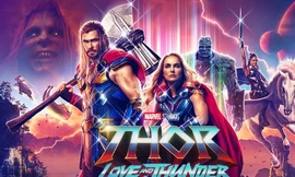 Thor: Love and Thunder - hài hước, mãn nhãn nhưng có hơi "nhẹ đô" với "Thần Sấm"?