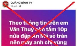 Điều tra, xử lí thông tin sai sự thật, gây hoang mang về lũ lụt ở Quảng Bình 