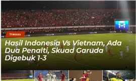 Báo Indonesia cay đắng: ‘Đội chủ nhà bị tuyển Việt Nam làm nhục’