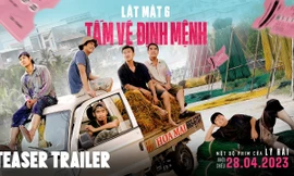 Lật Mặt 6: Huy Khánh, Trung Dũng căng não truy lùng tờ vé số trăm tỷ