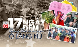 Kỳ 2: 17 ngày đêm không thể nào quên ở Làng Nủ