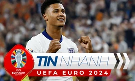 TIN NHANH EURO 2024: Ollie Watkins và 9 phút lịch sử; Thần đồng Lamine Yamal đắt giá cỡ nào?