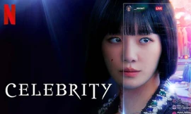 Sức hút mê hoặc của "Celebrity" - bộ phim đang chiếm hạng 1 Netflix Việt Nam