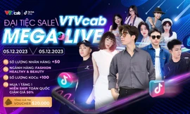 Bùng nổ lễ hội mua sắm lớn nhất năm cùng VTVcab trên nền tảng TikTok: Hàng loạt thương hiệu lớn tung deal khủng