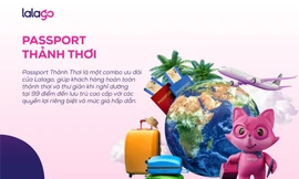 Du lịch thảnh thơi với Lalago: Khi ứng dụng đặt phòng không còn đủ sức thuyết phục người bận rộn