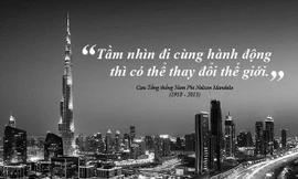 Dubai – Tầm nhìn thay đổi quốc gia – Kỳ I