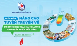 Nâng cao tuyên truyền về sử dụng hiệu quả năng lượng cho phát triển bền vững