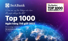 SeABank được The Banker xếp hạng trong 'Top 1000 Ngân hàng thế giới 2022'