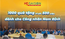 Hàng trăm ngàn công nhân được hưởng ưu đãi của gói vay 10.000 tỷ đồng từ HD SAISON
