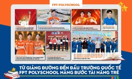 Từ giảng đường đến đấu trường quốc tế - FPT PolySchool nâng bước tài năng trẻ 