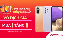 Sinh nhật 15 năm: Viettel Store ưu đãi khủng mỗi tuần trong tháng 5 